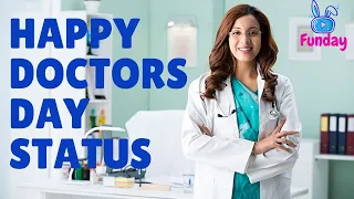 Happy doctors day status | Doctors day whatsapp status | Happy doctors day WhatsApp status