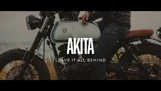 Leave It All Behind - The Akita - 125cc & 250cc Motorcycle