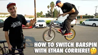 HOW TO SWITCH BARSPIN with ETHAN CORRIERE!