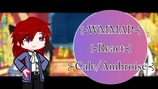 WMMAP react to Cale Henituse||FF AU||Nightmare Studio.