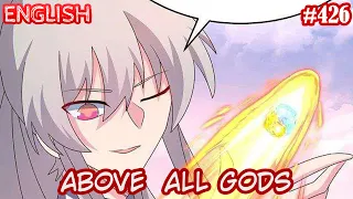 Above All Gods (AAG  Gu Qingfeng) | English | #426 | take a risk