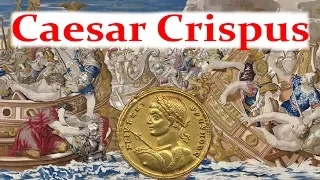 Caesar Crispus: The Emperor That Never Was