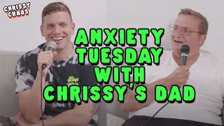 Anxiety Tuesday with Chrissy's Dad | Chris Distefano Presents: Chrissy Chaos | Clips