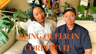 NAVIGATING BEING QUEER IN CORPORATE | Gugu & Kearabilwe #southafricanqueercouple