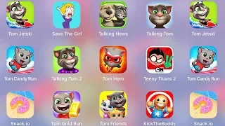 Tom Friends,Tom Gold Run,Kick The Buddy,Teeny Titans,Save The Girl,Talking Tom,Tom Candy,Tom Hero