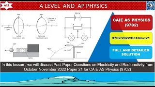 AS PHYS 9702 PAPER 2 | October/November2022 | Paper 21 | 9702/21/O/N/22 | Full and Detailed Solution