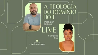 A Teologia do Domínio Hoje