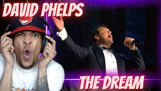 DAVID PHELPS - THE DREAM FROM CLASSIC | REACTION | FIRST TIME HEARING