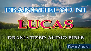 [3] Ang Bagong Tipan |  Ebanghelyo ni Lucas |  Gospel of Luke | Holy Bible