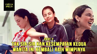 Gak Semua Orang Punya Kesempatan Kedua! (Part 2 End)