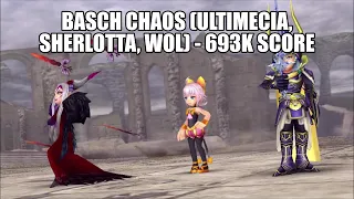 DFFOO Basch CHAOS (Ultimecia, Sherlotta, WOL) - 693K Score