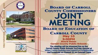 Board of Education and County Commissioners Joint Meeting May 10, 2022