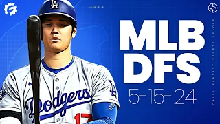 MLB DFS Picks & Strategy for DraftKings & FanDuel (5/15/24)