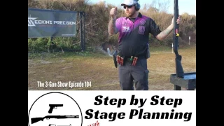 Step by Step Stage Planning with Zaq Weaver - The 3-Gun Show Podcast # 104