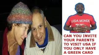 CAN YOU INVITE YOUR PARENTS TO USA AS A GREEN CARD HOLDER