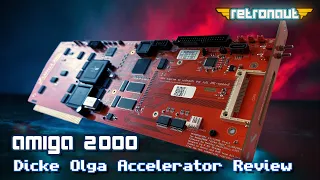 The Dicke Olga Amiga 2000 Accelerator Review. Is it as HOT as it looks?
