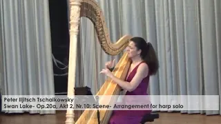 Swan Lake Op.20a, Akt 2, Nr.10: Scene- Arrangement for harp solo - P.I. Tschaikowsky