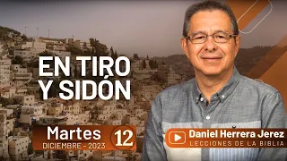 DANIEL HERRERA | LECCIÓN ESCUELA SABÁTICA | DICIEMBRE 12-2023