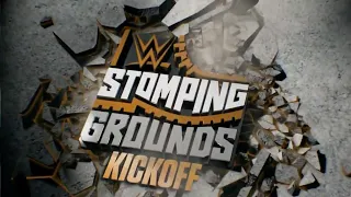 WWE Stomping Grounds 2019: Kickoff Opening