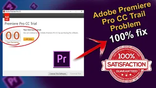 Haw To Adobe Premiere Pro Fix Trial   100% Works