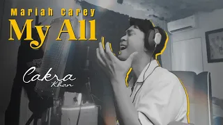 Mariah Carey - My All (Cover by Cakra Khan)