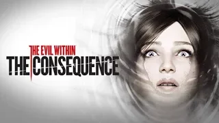 The Evil Within The Consequence Игрофильм, Прохождение
