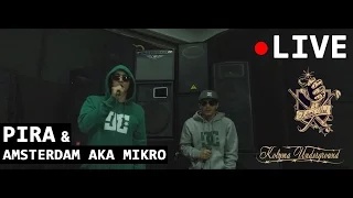 Pira & Amsterdam aka Mikro - Live