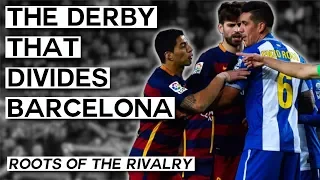 The Most-Played Derby in La Liga History | FC Barcelona vs RCD Espanyol | Roots of the Rivalry