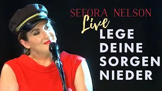 Sefora Nelson - Lege deine Sorgen nieder (Live Version) feat. Lars Peter