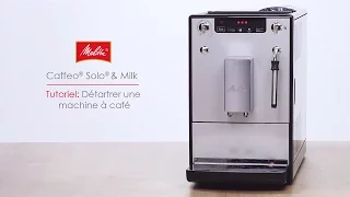 Melitta® Caffeo® Solo® & Milk - Tutoriel:  Détartrer une machine à café