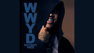 Hotboy Wes - WWYD [Clean]