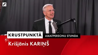 Amatpersonu stunda: Krišjānis Kariņš | Krustpunktā