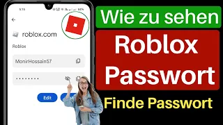 So erfahren Sie Ihr Roblox-Passwort, wenn Sie sich angemeldet haben|So sehen Sie das Roblox-Passwort