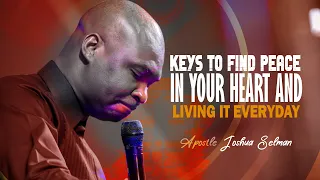 Ways to Find God's Peace in a Difficult Situation - Apostle Joshua Selman