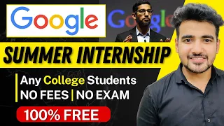 Last Chance: Google Free Summer Internships 2024 For College Students | Paid Internships Earn 1 Lakh