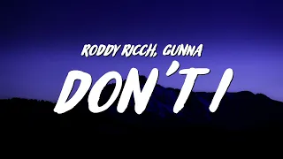Roddy Ricch - don't i (Lyrics) ft. Gunna