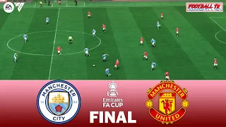 Manchester City vs Manchester United - Final Emirates FA Cup 2024 | EA FC 24 Gameplay