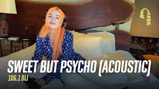 Ava Max - 'Sweet But Psycho' (Acoustic | '106.1 BLI')