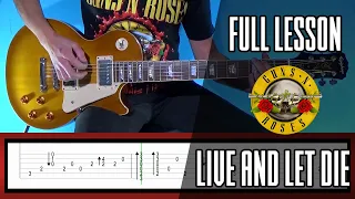 Guns N' Roses Live And Let Die | Full Lesson With Tab