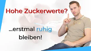 Hohe Zuckerwerte? Ruhig bleiben ! Typ 2 Diabetes - Blutzucker