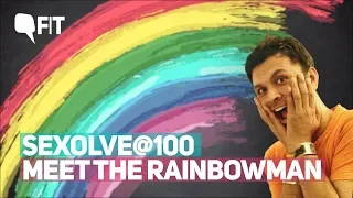 Sexolve@100: RainbowMan Answers 6 Most Common Question He Gets Asked | Quint Fit
