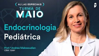 Questões Comentadas de Endocrinologia Pediátrica - Aula de Pediatria para Residência Médica