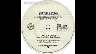 George Benson - Love X Love (Ronnie B's New Extended Mix)