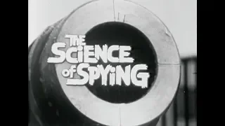 The Science of Spying (1965) | Cold War TV Documentary