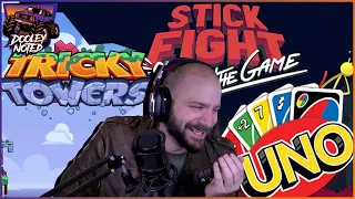 UNO / Tricky Towers / StickFight! w/ Chilled, Ray, and Matt