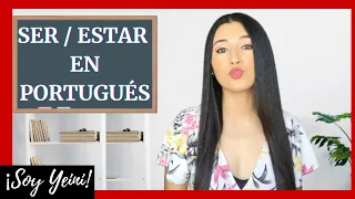 Verbos SER y ESTAR en portugués //Conjugación, ejemplos.