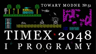 Timex 2048 i programy [TOWARY MODNE 51]