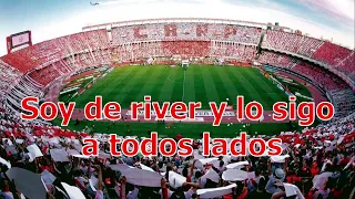 Canciones de River Plate + Letra -  Por ese Amor... Yo te aliento de la cuna hasta al cajón...