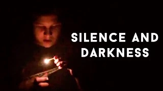 Silence & Darkness - A Short Film