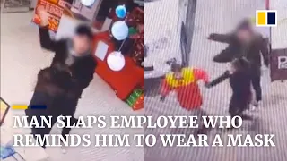 Coronavirus: Man in China slaps gas station employee who reminds him to wear a mask